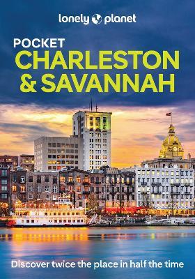 Lonely Planet Pocket Charleston & Savannah - Lonely Planet,Amy C Balfour - cover