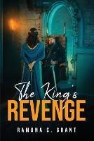 The King's Revenge - Ramona C Grant - cover