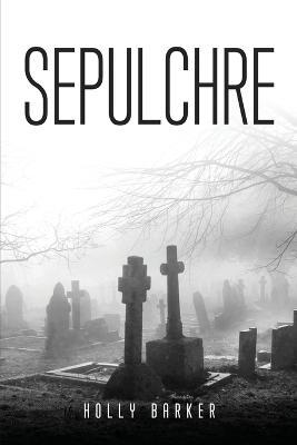 Sepulchre - Holly Barker - cover