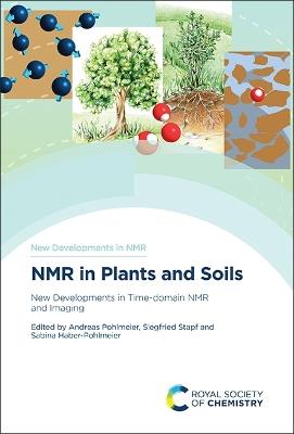 NMR in Plants and Soils: New Developments in Time-domain NMR and Imaging - cover