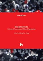 Progesterone - Basic Concepts And Emerging New Applications