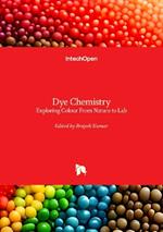 Dye Chemistry: Exploring Colour From Nature to Lab