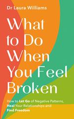 What to Do When You Feel Broken