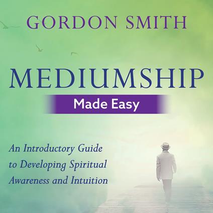 Mediumship Made Easy