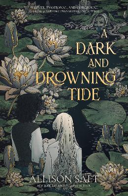 A Dark and Drowning Tide - Allison Saft - cover