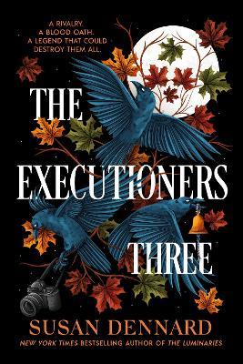 The Executioners Three - Susan Dennard - cover