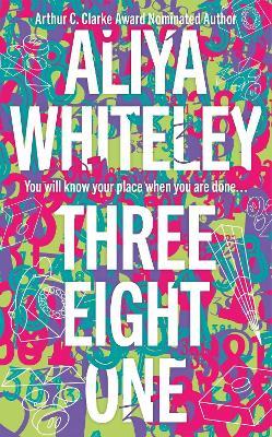 Three Eight One - Aliya Whiteley - cover