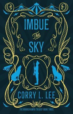 Imbue the Sky - Corry L. Lee - cover