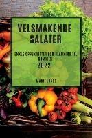 Velsmakende Salater 2022: Velsmakende Salater 2022