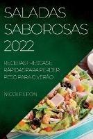 Saladas Saborosas 2022: Receitas Frescas E Rapidas Para Perder Peso Para O Verao