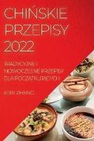 ChiNskie Przepisy 2022