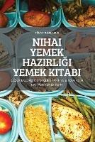 Nihai Yemek HazirliGi Yemek Kitabi