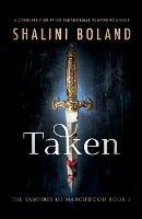 Taken: A completely gripping paranormal vampire romance - Shalini Boland - cover