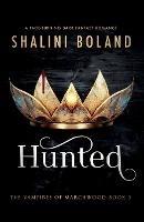 Hunted: A page-turning dark fantasy romance - Shalini Boland - cover