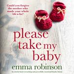 Please Take My Baby