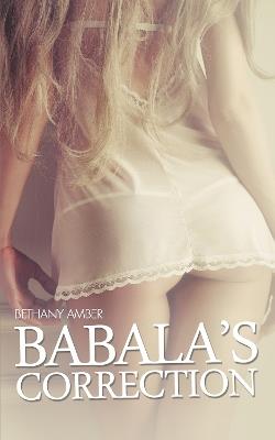Babala's Correction: An Erotic Novel - Bethany Amber - cover