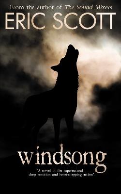 Windsong: A Novel of the Supernatural - Eric Scott - cover