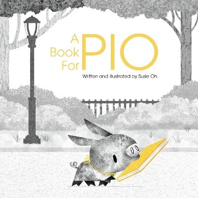 A Book for Pio - Susie Oh - cover