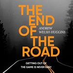 The End of the Road