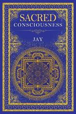 Sacred Consciousness