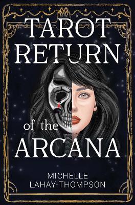 Tarot Return of the Arcana - Michelle LaHay-Thompson - cover