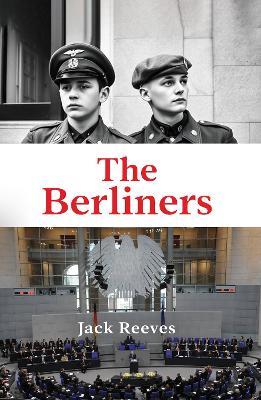 The Berliners - Jack Reeves - cover