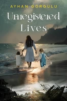 Unregistered Lives - Ayhan Gorgulu - cover