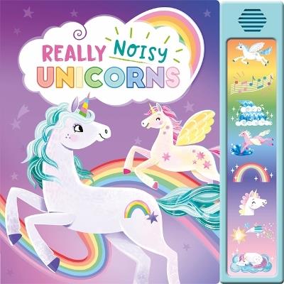 Really Noisy Unicorns - Igloo Books Ltd - cover