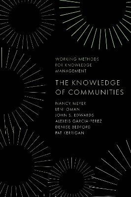 The Knowledge of Communities - Nancy Meyer,Leni Oman,John S. Edwards - cover