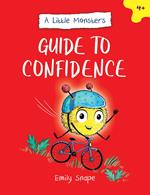 A Little Monster’s Guide to Confidence