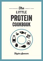 The Little Protein Cookbook
