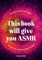 This Book Will Give You ASMR