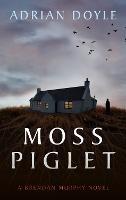 Moss Piglet