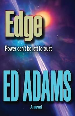 Edge: Power can't be left to trust - Ed Adams - cover