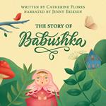 Story Of Babushka, The