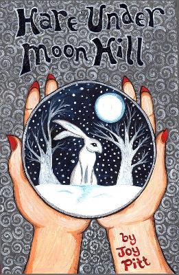 Hare Under Moon Hill - Joy Pitt - cover