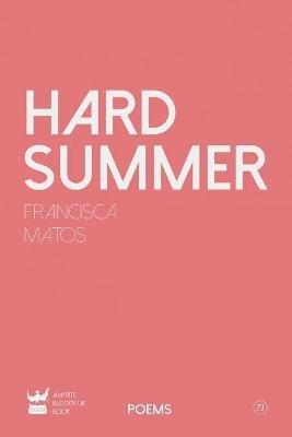Hard Summer - Francisca Matos - cover