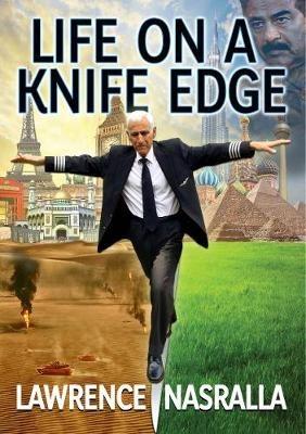Life on a Knife Edge - Lawrence Nasrallah - cover