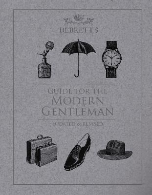 Guide for the Modern Gentleman: Updated & Revised - cover