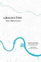 Libro in inglese A Jealous Tide  - Anna MacDonald