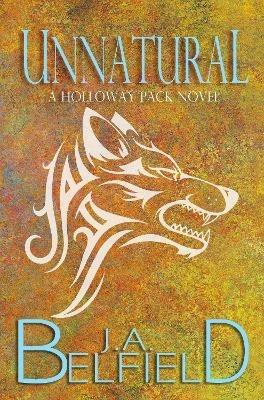 Unnatural - J a Belfield - cover