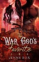 The War God's Favorite - Jenny Fox - cover