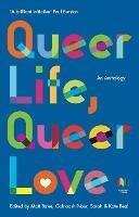 Queer Life, Queer Love: An anthology - cover