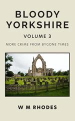 Bloody Yorkshire Volume 3