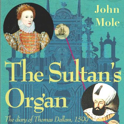 The Sultan's Organ
