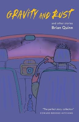 Gravity and Rust - Brian Quinn - cover