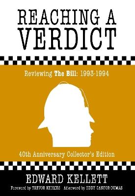 Reaching a Verdict: Reviewing The Bill 1993-1994 - Edward Kellett - cover