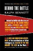 BEHIND THE BATTLE: Intelligence in the war with Germany, 1939-45 - Ralph Bennett - cover