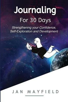 Journaling for 30 Days - Jan Mayfield - cover