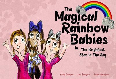 The Magical Rainbow Babies: The Brightest Star in the Sky - Amy Draper,Lee Draper - cover